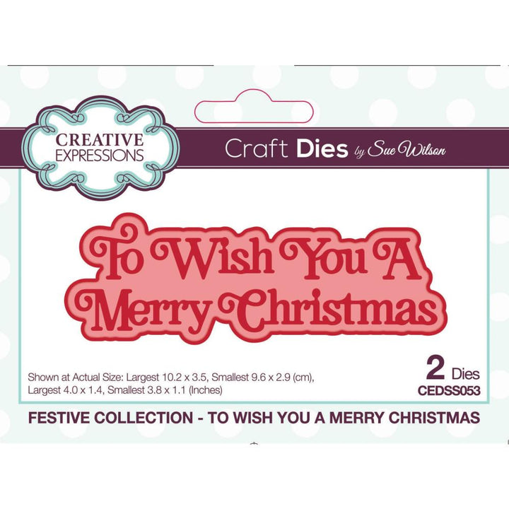 Creative Expressions Festive Shadowed Craft Die: To Wish You A Merry Christmas, By Sue Wilson (5A0028321GB59)