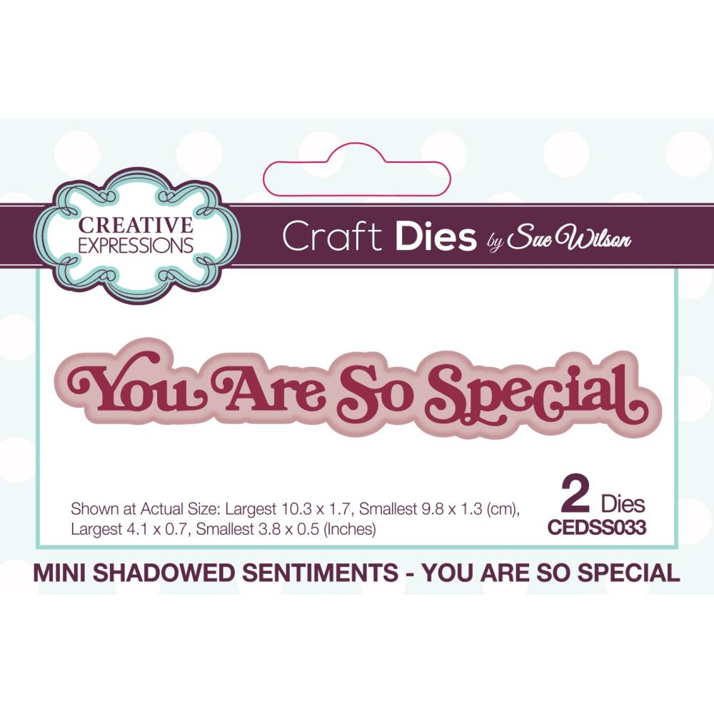 Creative Expressions Mini Craft Dies: You Are So Special - Shadowed Sentiments, By Sue Wilson (CEDSS033)