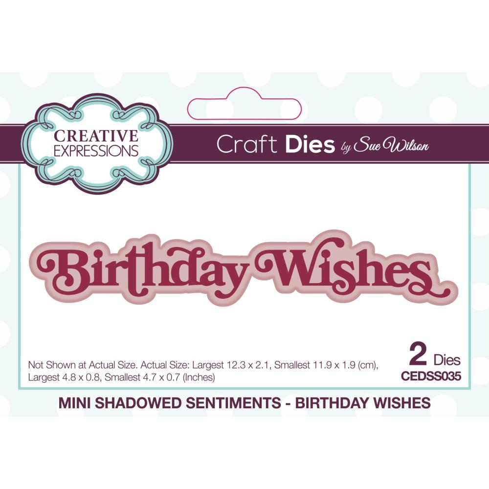 Creative Expressions Mini Craft Dies: Birthday Wishes - Shadowed Sentiments, By Sue Wilson (CEDSS035)